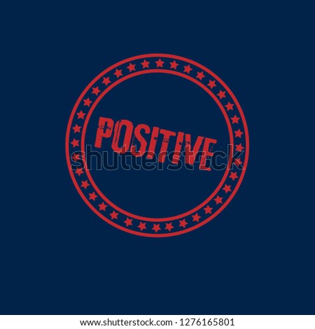 circle rubber stamp with the text positive. positive rubber stamp, label, badge, logo,seal