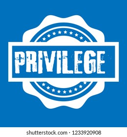 circle rubber stamp with the text privilege. privilege rubber stamp, label, badge, logo,seal