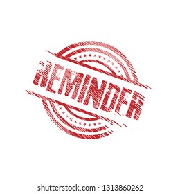 circle rubber stamp with the text reminder. reminder rubber stamp, label, badge, logo,seal. Designed for your web site design, logo, app, UI