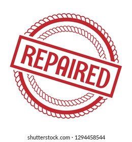 circle rubber stamp with the text repaired. repaired rubber stamp, label, badge, logo,seal. Designed for your web site design, logo, app, UI
