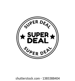 circle rubber stamp with the text super deal. super deal rubber stamp, label, badge, logo,seal. Designed for your web site design, logo, app, UI
