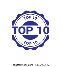 circle rubber stamp with the text TOP 10 .TOP 10 feedback rubber stamp, label, badge, logo,seal. Designed for your web site design, logo, app, UI