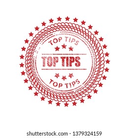 circle rubber stamp with the text top tips. top tips rubber stamp, label, badge, logo,seal. Designed for your web site design, logo, app, UI