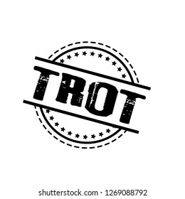 circle rubber stamp with the text TROT. TROT rubber stamp, label, badge, logo,seal