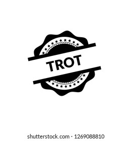 circle rubber stamp with the text TROT. TROT rubber stamp, label, badge, logo,seal