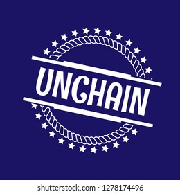 circle rubber stamp with the text unchain.unchain rubber stamp, label, badge, logo,seal.Designed for your web site design, logo, app, UI