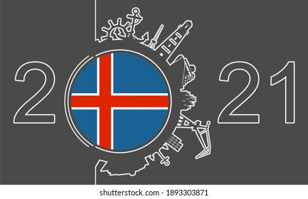 Circle with sea shipping and travel relative silhouettes. Objects located around the circle. Industrial design background. Field for text. Flag of Iceland. 2021 year number