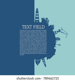Circle with sea shipping and travel relative silhouettes. Objects located around the circle. Field for text. Modern brochure, report or leaflet design template.