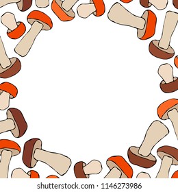 Circle Shape Boletus or Porcini, Aspen Mushroom Background. Autumn or Fall Vegetable Harvest Collection. Realistic Hand Drawn High Quality Vector Illustration. Doodle Style.