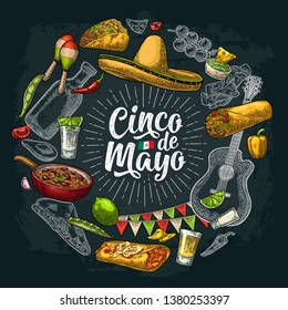 Circle shape set with mexican traditional food with Guacamole, Quesadilla, Enchilada, Burrito, Tacos, Nachos. Cinco de Mayo handwriting lettering. Vector vintage engraving illustration on dark