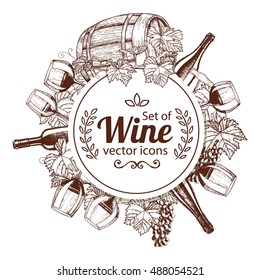 Circle shape template with wine icons. Sketch style illustration of wine theme for vintage decorations of restaurant or bar menu. Vector.