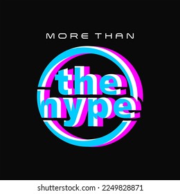 Circle Shape Text Art More than the Hype Typography Print Idea