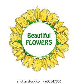 Circle shape of yellow tulips flowers on white background, template for your design. Vector illustration