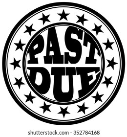 circle stamp "past due"