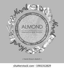 Circle surrounded with almond nuts, cosmetics and lettering with white lettering inside. Monochrome vector botanical illustration, hand-drawn hatching sketch.
