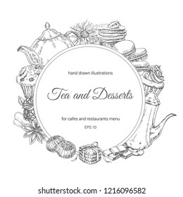 circle template with hand drawn vector illustration of tea and desserts. sketch graphic set illustration of  tea, sweets, cakes and desserts