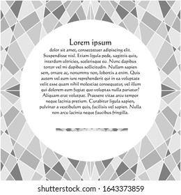 Circle text frame with monochrome mosaic decor composed in square, empty space for own message, sample text, cover, flyer, invitation templatet, vector design