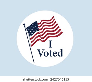 Circle voting sticker with I voted slogan and us american flag. Circle vote sticker or label. US, USA, american election, voting sign. I voted quote. Responsible voting pin. Vector illustration