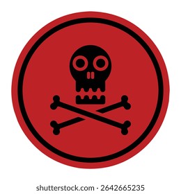 Circle warning sign skull and crossbones is used to indicate danger, poison, or hazardous material.