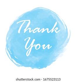 The circle watercolor with the words thank you. Thank you card. Vector illustration.