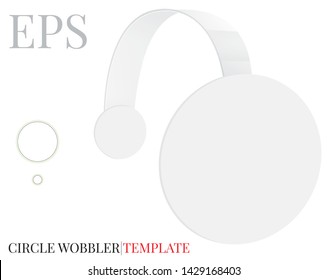Circle Wobbler template, vector with overprinted die cut / laser cut lines. White, clear, blank, isolated circle wobbler mock up on white background with perspective view. Price tag, wobbler vector 