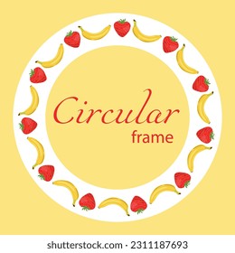 Circular background with framed bananas and strawberries. Vector illustration. Suitable for print, social media and backdrops.