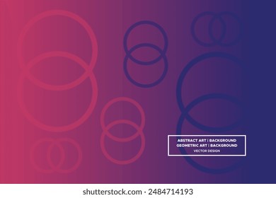 Circular and Circle Shapes Purple and Red Colors with Gradient Backdrop Modern Abstract Background Geometric Background