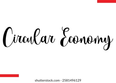 Circular Economy Typography Text eco Saying
