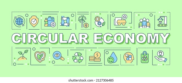 Circular economy word concepts green banner. Resource efficiency. Recycle waste. Infographics with icons on color background. Isolated typography. Vector illustration with text. Arial-Black font used