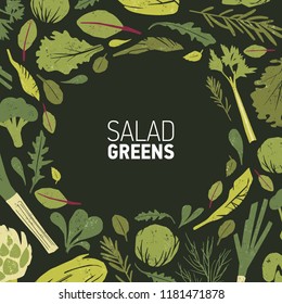 Circular frame made of green plants, salad leaves and spice herbs on black background. Decorative backdrop with round border consisted of healthy vegan or vegetarian food. Colored vector illustration.