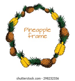 Circular frame of Pineapple whole and half. Handmade ink sketch. Vector.