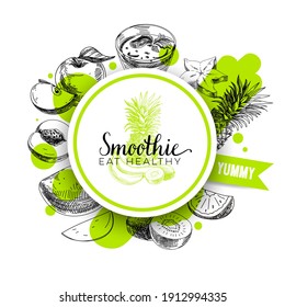 Circular frame for smoothie label, rounded by fruit ingredients, retro hand drawn vector illustration. Template element for packaging design, vintage sketch isolated on white background.