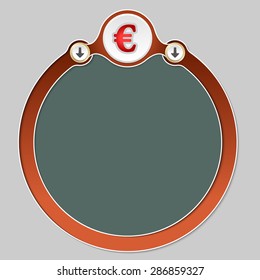 Circular frame for your text and the symbol of euro