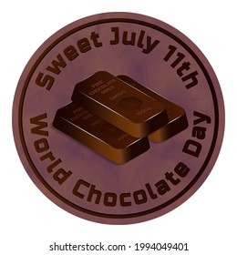 Circular inscription. Sweet July 11th World Chocolate Day. Festive brown stamp. 3d, a bunch of chocolate bars