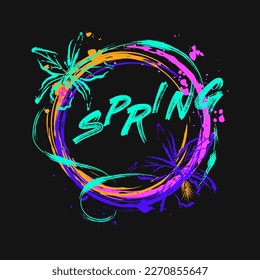 Circular label with orchids, paint brush strokes, spattered paint of neon bright colors, word Spring. Virtual surreal nature Grunge style for sports goods, prints, clothing, t shirt design