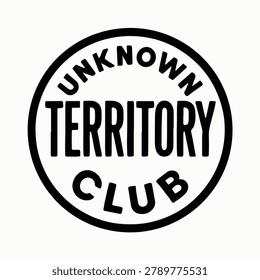 Circular logo with bold text reading 'unknown territory club'. Flat design, black on white background. Simple typography for branding.