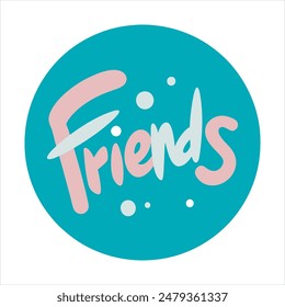 Un logotipo circular caligrafía Texto de amigos
