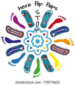 Circular ornament of flip flops and footprint on white background. Rainbow vector illusrtation, text Stop, here flip flops. You can use for design of textiles, posters, leaflets.