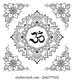 Circular pattern in form of mandala for with flower Henna, Mehndi, tattoo, decoration. Decorative ornament in oriental style with ancient Hindu mantra OM. Outline doodle vector illustration.