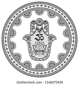 Circular pattern in form of mandala for Henna, Mehndi, tattoo, decoration. Decorative ornament in oriental style with Hamsa hand drawn symbol with mantra OM. Coloring book page.