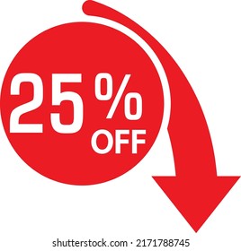 Circular sale tag  with down arrow shape with different discount set. 25 percent price reduction, red sticker