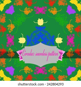 Circular seamless pattern of colored autumn maple leaves, label, text,  on a green background.