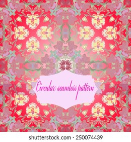Circular seamless pattern of colored floral  motif, spots, label on a gradient pink background. Hand drawn.