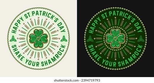 Circular St Patricks Day label with four leaves shamrock clover, golden chains, beads, text. Clover like jewelry charm made of green enamel in golden frame. Vintage illustration in luxury style