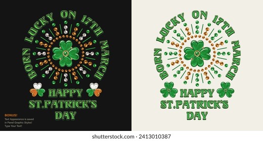 Circular St Patricks Day label with four leaves shamrock, irish clover, beads, text Born Lucky on 17 March. For kids, birthday design Vintage illustration