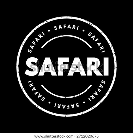 A circular vintage-style stamp design on a black background featuring the word SAFARI in bold white letters at the center, with repeated SAFARI text around the outer ring
