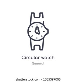 circular watch outline icon. isolated line vector illustration from general collection. editable thin stroke circular watch icon on white background