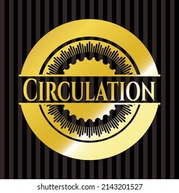 Circulation shiny badge. Vector Illustration. Detailed. 