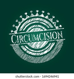Circumcision chalk emblem written on a blackboard. Vector Illustration. Detailed.