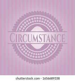 Circumstance realistic pink emblem. Vector Illustration. Detailed.